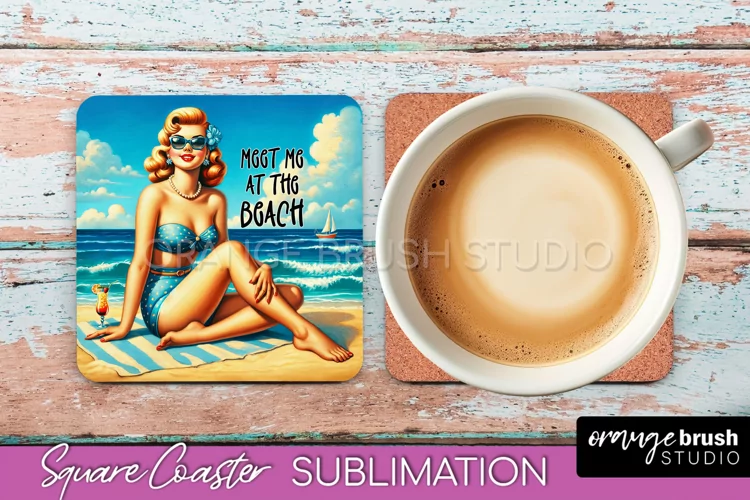 Pin Up Girl Coaster - Sarcastic Quote Beach Square Coaster