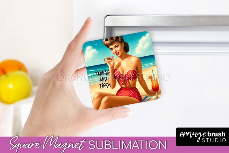 Pin Up Girl Magnet Sublimation, Sarcastic Beach Quote Magnet example image 1
