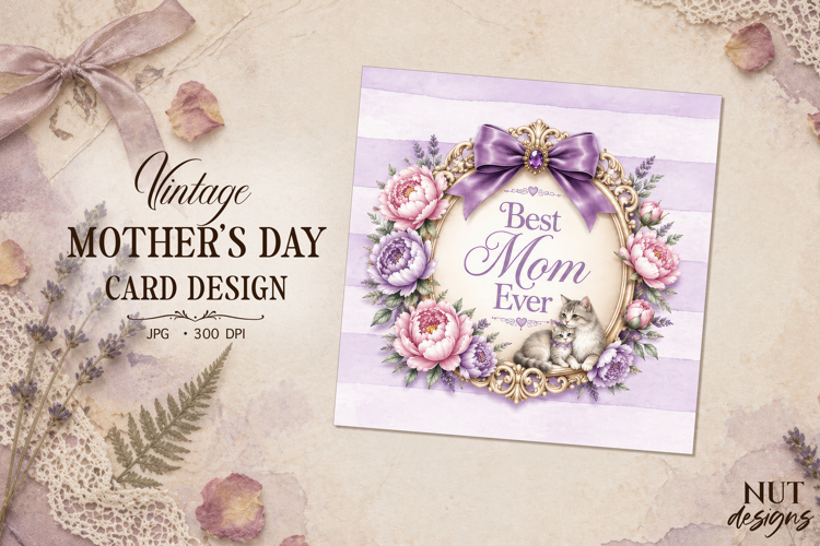 Best Mom Ever Vintage Card Design floral mothers day card