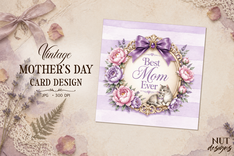 Best Mom Ever Vintage Card Design floral mothers day card