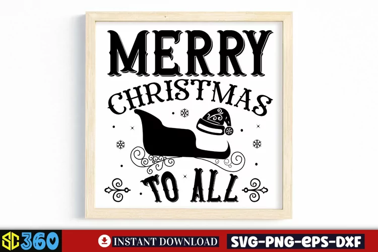 Merry christmas to all SVG, hristmas SVG
