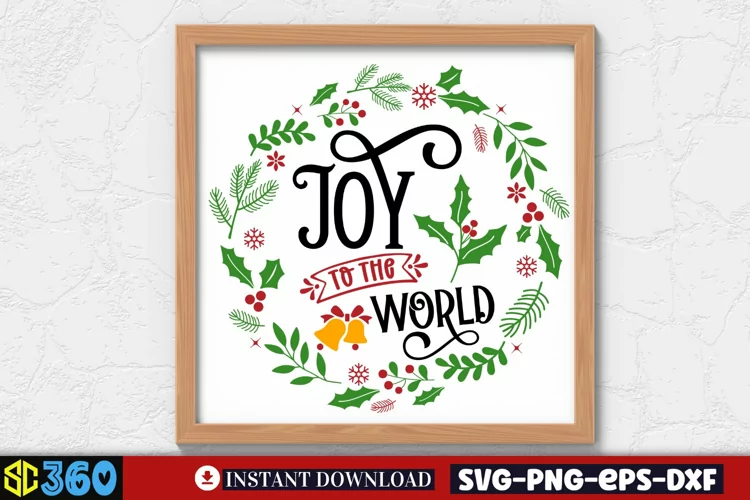 Joy to the world SVG, Christmas Sign SVG