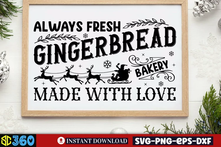 Always fresh gingerbread bakery made with love SVG