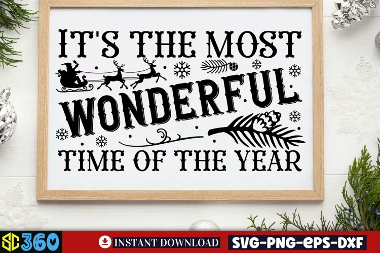 It's the most wonderful time of the year SVG, Christmas SVG