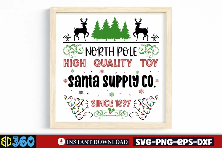 North pole high quality toy santa supply co. since 1897 SVG