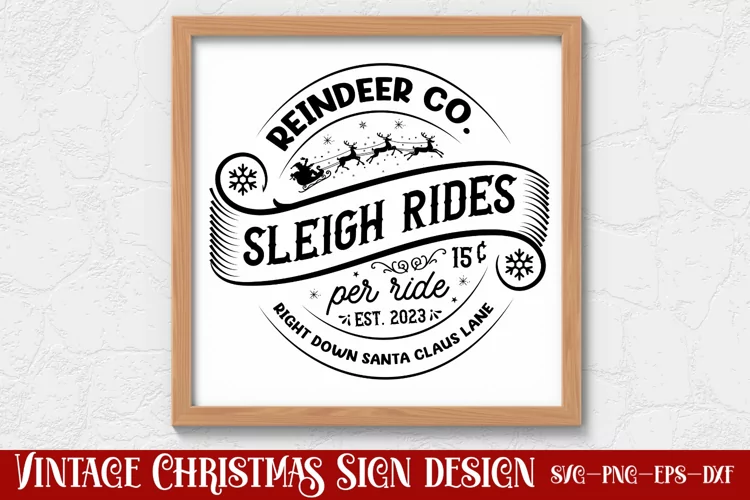 Reindeer co. Sleigh rides 15 C per ride est. 2023 right down