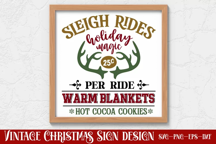 Sleigh rides holiday magic 25c per ride SVG, Christmas SVG