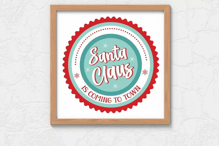 Santa claus is coming to town SVG