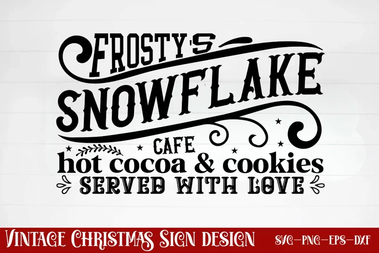 Frosty's snowflake cafe hot cocoa & cookies served with love