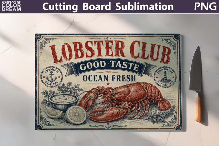 Lobster Club Sign | Cutting Board Sublimation