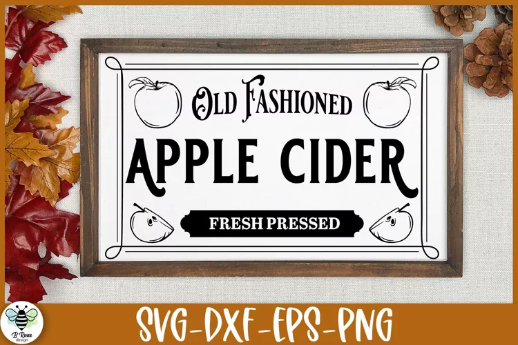 Old Fashioned Apple Cider SVG | Vintage Fall Sign Cut File