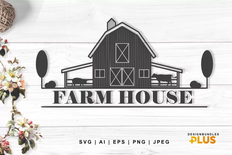 Barn with Pig and Cow Image with Farmhouse Text, SVG Design