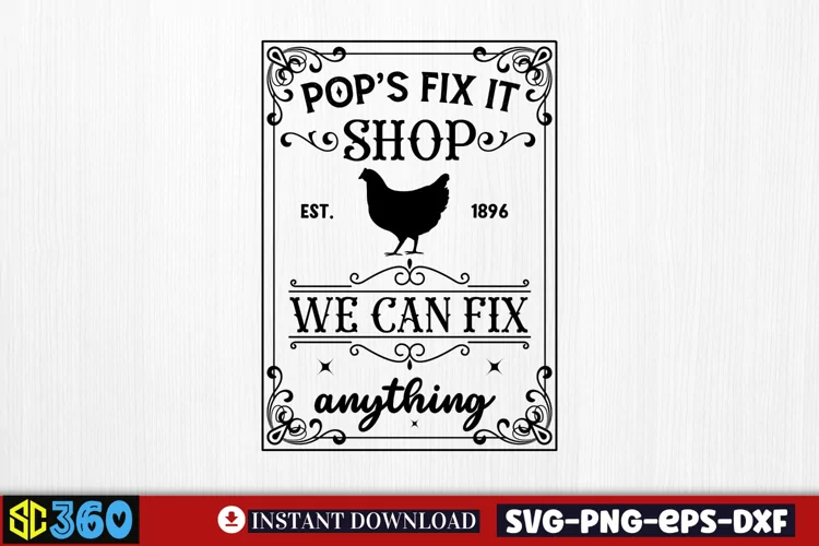 Pop's fix it shop est. 1896 we can fix anything SVG
