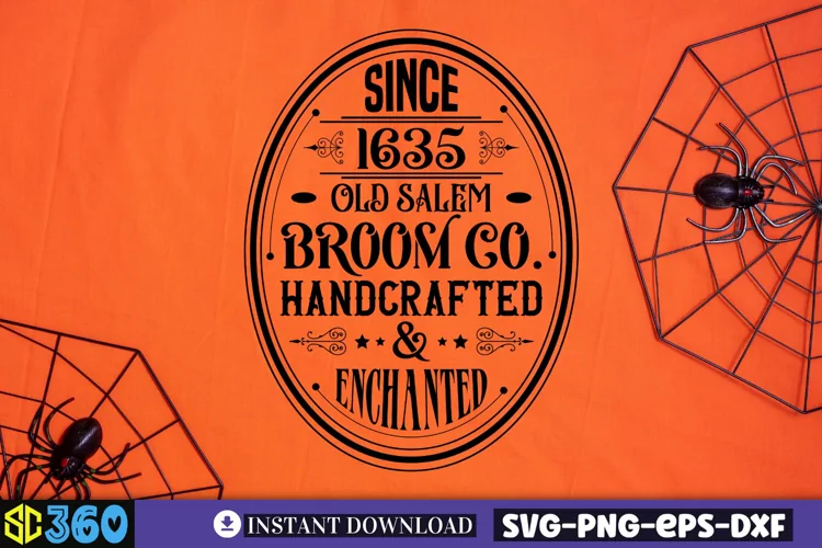 Since 1635 old salem broom co. handcrafted & enchanted SVG
