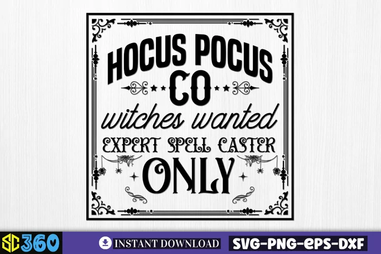 Hocus pocus co witches wanted expert spell caster only SVG