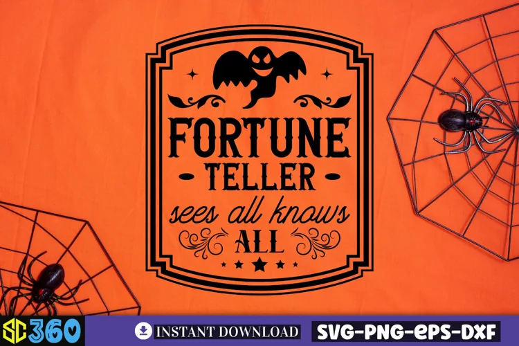 Fortune teller sees all knows all SVG, Vintage Halloween Sig