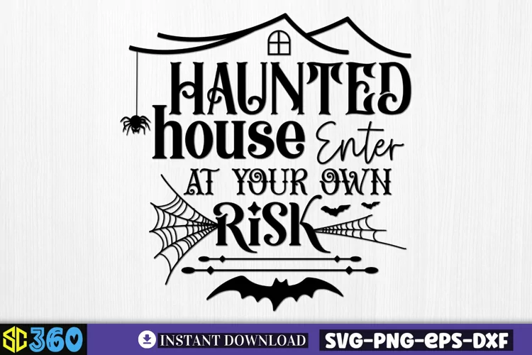 Haunted house enter at your own risk SVG, Vintage Halloween