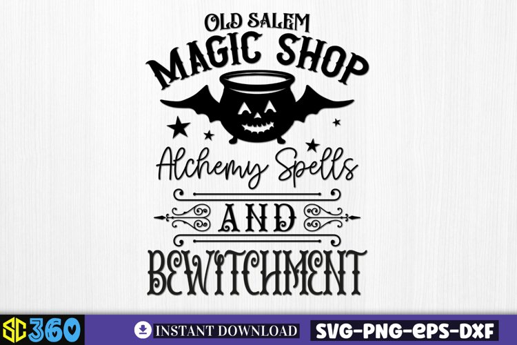 Old salem magic shop alchemy spells and bewitchment SVG,