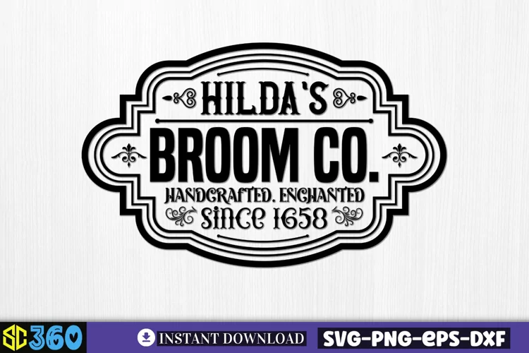 Hilda's broom co. handcrafted. enchanted since 1658 SVG