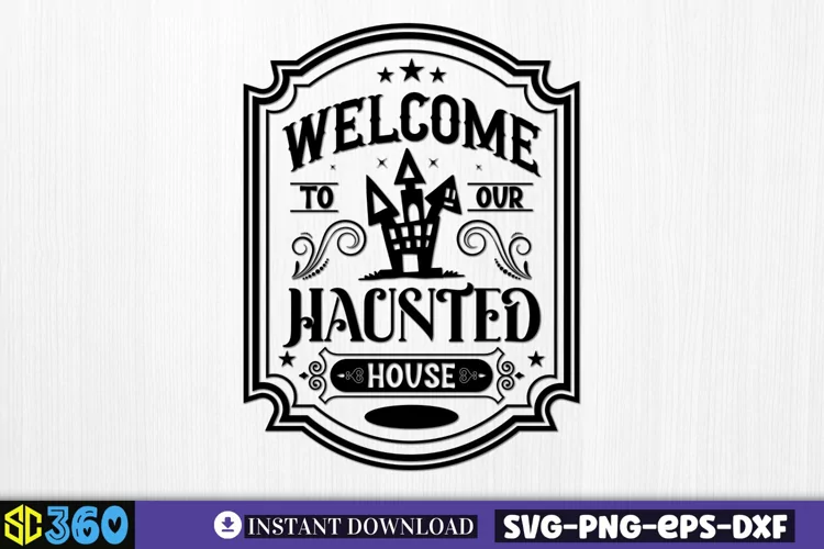 Welcome to our haunted house SVG, Vintage Halloween Sign SVG
