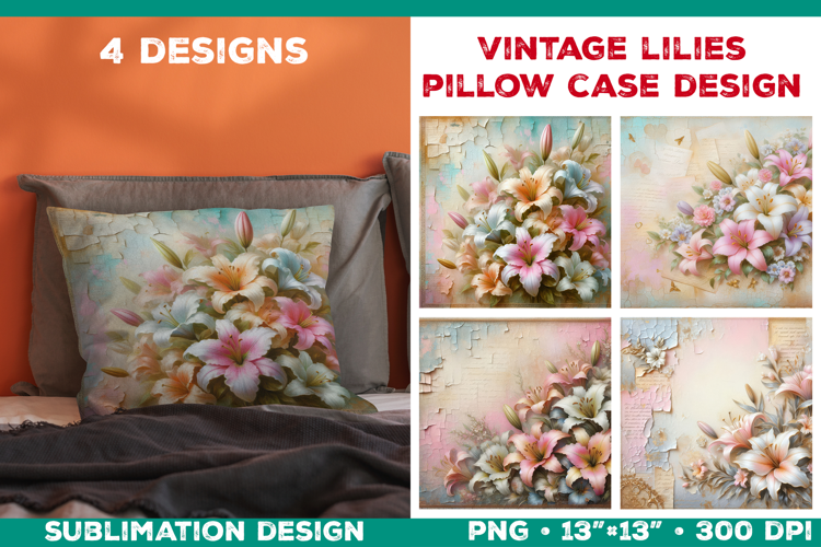 Vintage Lily Pillow Case Sublimation Design with Lilies