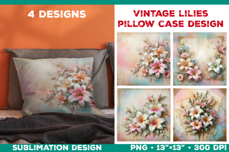 Vintage Lily Pillow Case Sublimation Design with Lilies