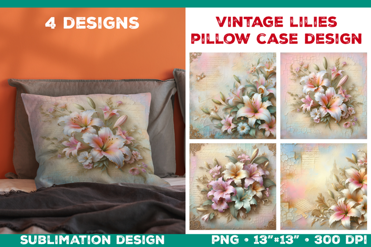 Vintage Lily Pillow Case Sublimation Design with Lilies