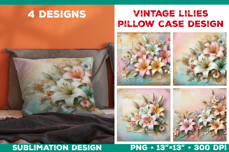 Vintage Lily Pillow Case Sublimation Design with Lilies