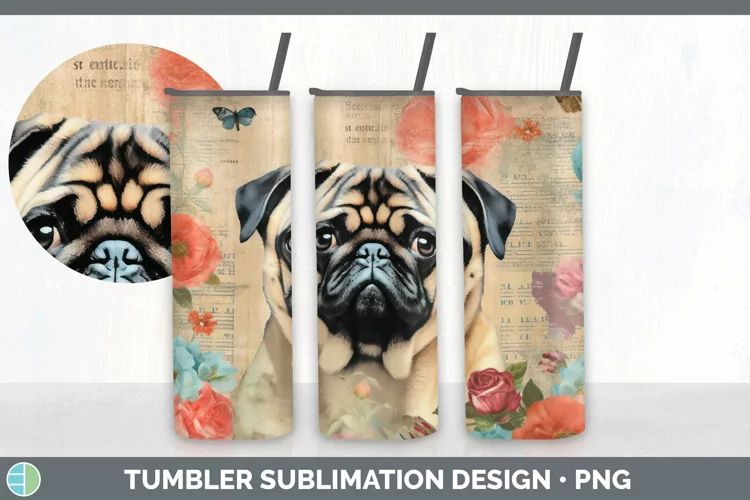 Vintage Pug Dog Tumbler | Sublimation 20 oz Skinny Tumbler D