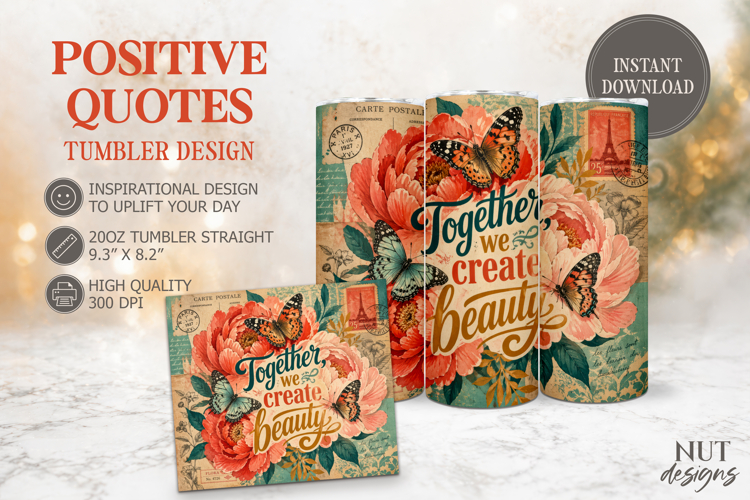 Vintage Floral Quote Peonies Tumbler, Inspirational quotes