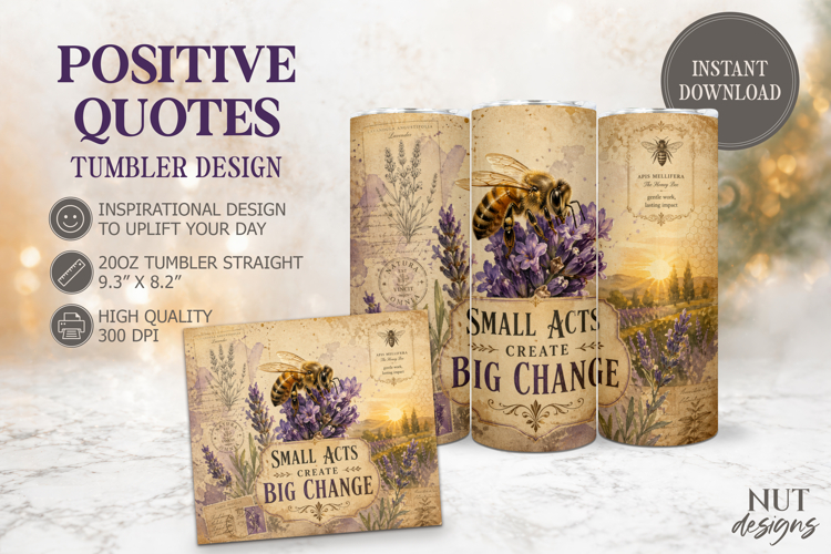 Lavender Bee Quote Tumbler wrap, Inspirational quotes