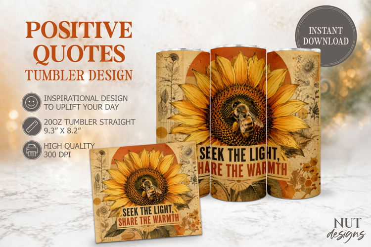 Sunflower Bee Quote Tumbler wrap, Inspirational quotes