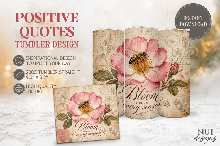 Vintage Peony Bee Quote Tumbler wrap, Inspirational quotes