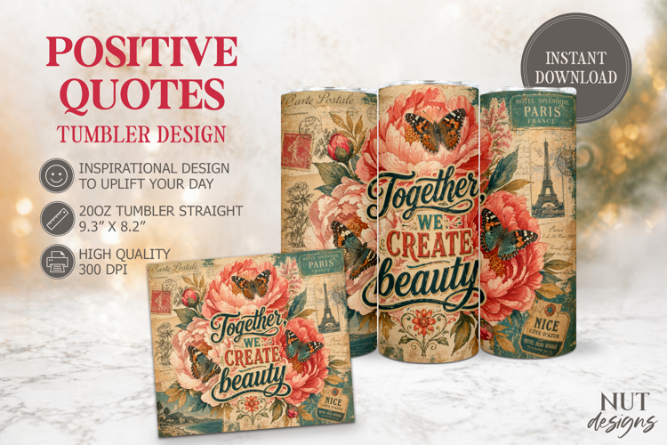 Vintage Floral Quote Peonies Tumbler, Inspirational quotes