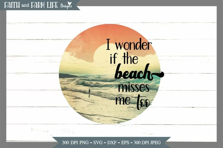 If the Beach Misses Me JPEG, PNG
