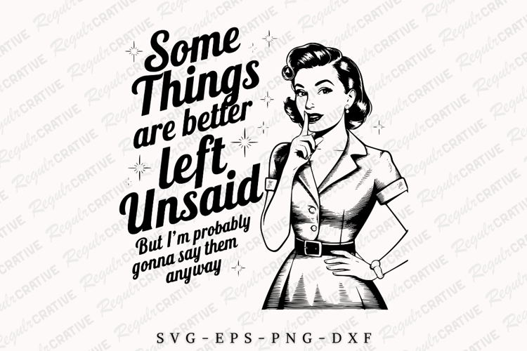 Vintage Woman Sarcastic Funny SVG Design