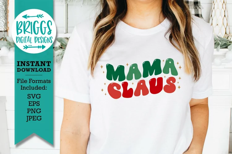 Funny Mom Christmas Shirt | Vintage Mama Claus SVG