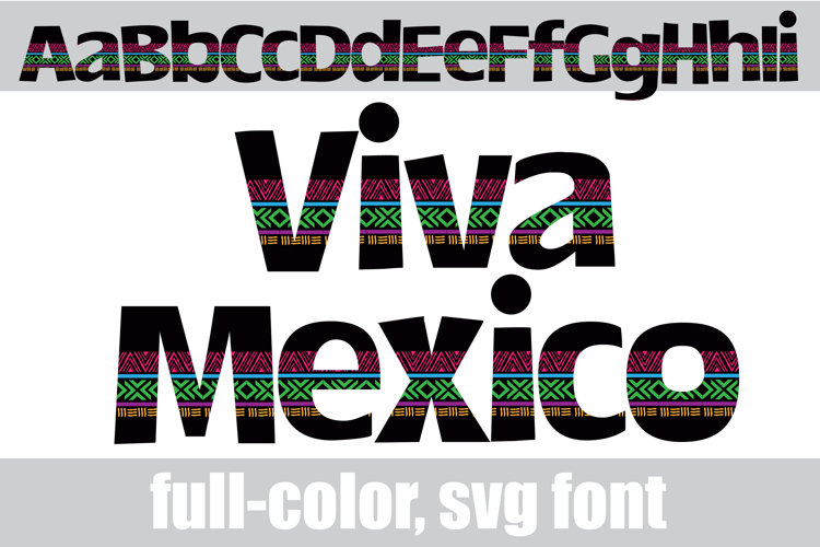 Viva Mexico Color Font
