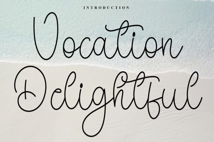 Vocation Delightful