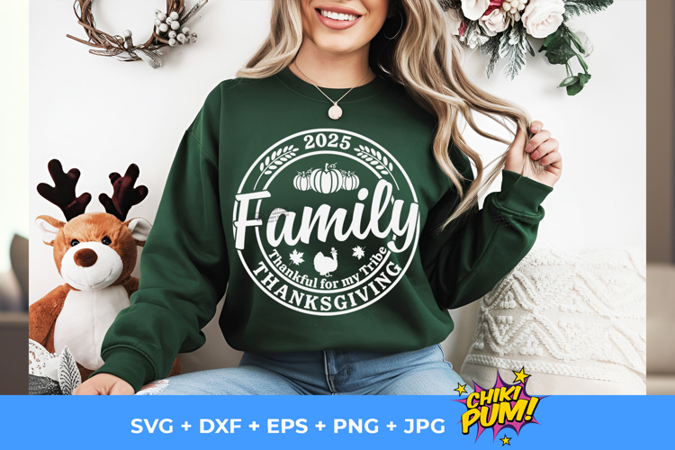 Family Thanksgiving 2025 SVG, Family Thanksgiving shirt Svg