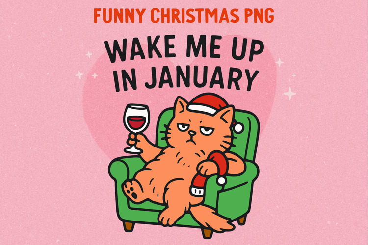 Funny Sarcastic Christmas Illustration, Sublimation PNG.
