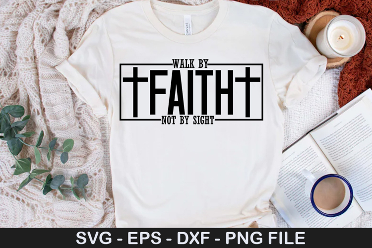 Walk by Faith Not by Sight SVG - Boho Fall Christian Design