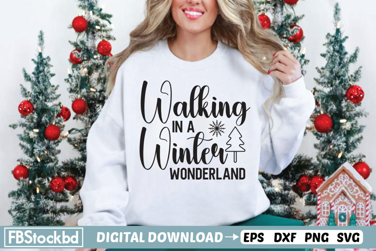 Walking In A Winter Wonderland Svg, Christmas Svg Design