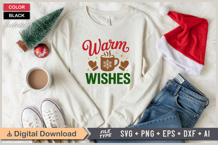 Warm Wishes SVG | Christmas SVG | Holiday SVG | Xmas SVG