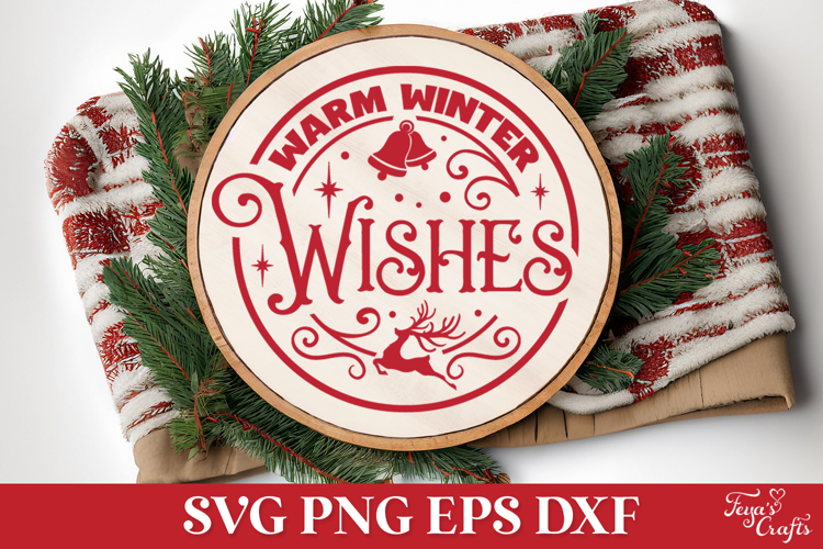 Warm Winter Wishes Round SVG Ornament
