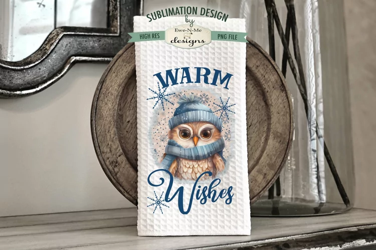 Warm Wishes Winter Owl | Kitchen Towel Sublimation Design