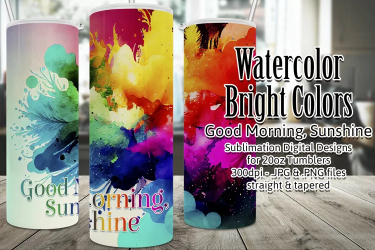 Good Morning Sunshine, Colorful Watercolor Tumbler Design