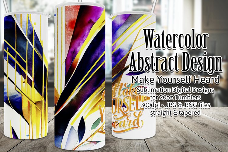 Make Yourself Heard, Abstract Tumbler Design, Sublimation