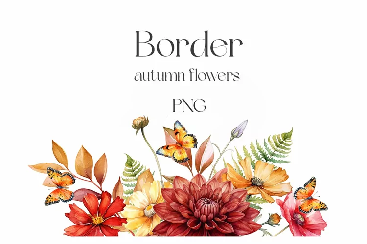 Watercolor autumn flowers and butterflies border