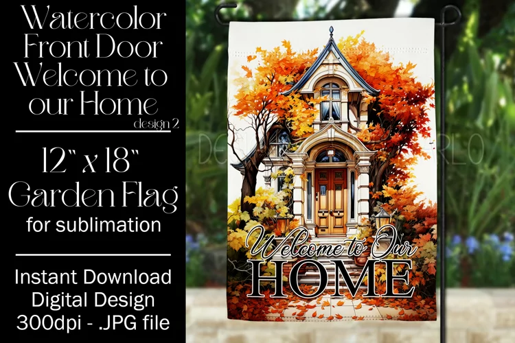 Autumn Front Door 12x18 Welcome to Our Home Garden Flag